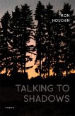 Talking to Shadows (eBook, ePUB)