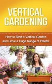 Vertical Gardening (eBook, ePUB) Vertical Gardening (eBook, ePUB)