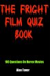 The Fright Film Quiz Book (eBook, ePUB) - Bild 1