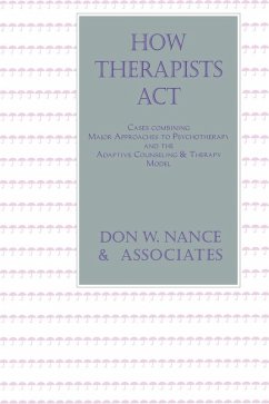 How Therapists Act (eBook, ePUB) - Nance, Don W.
