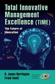 Total Innovative Management Excellence (TIME) (eBook, PDF)