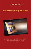 Das Astro-Healing Handbuch (eBook, ePUB)