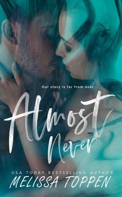 Almost Never (eBook, ePUB) - Toppen, Melissa