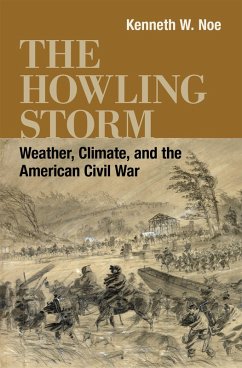 The Howling Storm (eBook, ePUB) - Noe, Kenneth W.