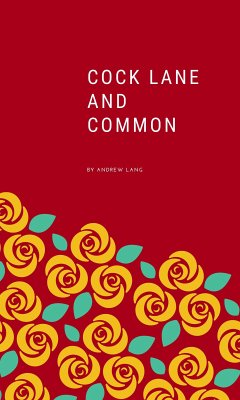 Cock Lane and Common (eBook, ePUB) - Lang, Andrew