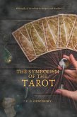 The Symbolism of The TAROT (eBook, ePUB)