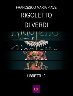 Rigoletto (eBook, ePUB) - Maria Piave, Francesco