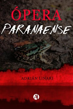 Ópera paranaense (eBook, ePUB) - Linari, Adrián