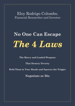 No One Can Escape the 4 Laws (eBook, ePUB) - Colombo, Eloy