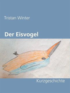 Der Eisvogel (eBook, ePUB)