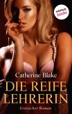 Die reife Lehrerin (eBook, ePUB)