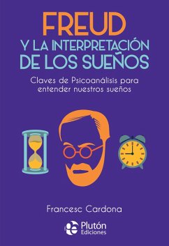 Freud y la interpretación de los sueños (eBook, ePUB) - Cardona, Francesc