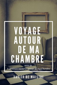 Cover Voyage autour de ma Chambre (eBook, ePUB)