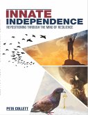 INNATE INDEPENDENCE: Repositioning Through the Mind of Resilience (eBook, ePUB)