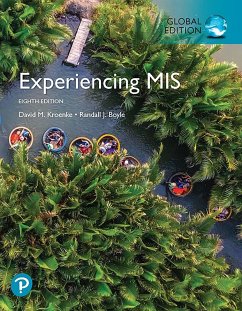Experiencing MIS, Global Edition (eBook, ePUB) - Kroenke, David M.; Boyle, Randall J