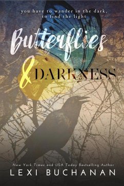Butterflies & Darkness (eBook, ePUB) - Buchanan, Lexi
