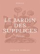 Le Jardin des Supplices (eBook, ePUB) - Bild 1