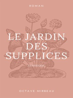 Le Jardin des Supplices (eBook, ePUB)