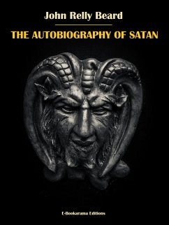 The Autobiography of Satan (eBook, ePUB) - Relly Beard, John