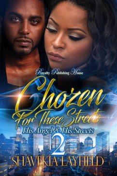Chozen For These Streets 2 (eBook, ePUB) - Layfield, Shavekia