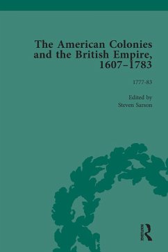 The American Colonies and the British Empire, 1607-1783, Part II vol 8 (eBook, ePUB) - Sarson, Steven; Greene, Jack P