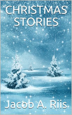 Christmas Stories (eBook, ePUB) - A. Riis, Jacob