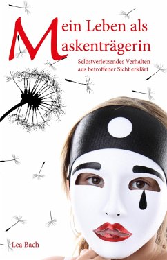 Mein Leben als Maskenträgerin (eBook, ePUB) - Bach, Lea