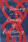 Roads of Destiny (eBook, ePUB)