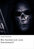 Wer fürchtet sich vorm Sensenmann? (eBook, ePUB)