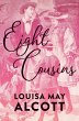 Eight Cousins (eBook, ePUB) - Bild 1