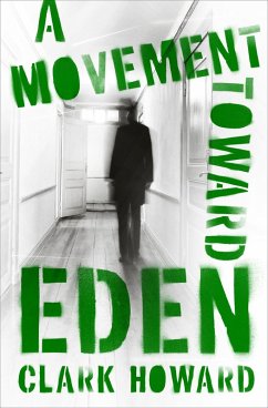 A Movement Toward Eden (eBook, ePUB) - Howard, Clark