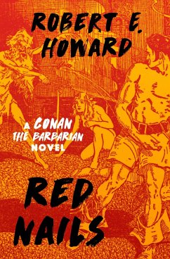 Red Nails (eBook, ePUB) - Howard, Robert E.