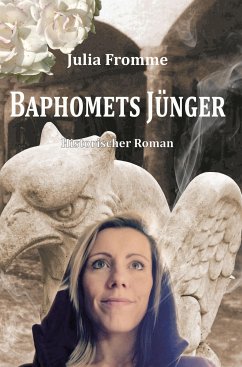 Baphomets Jünger (eBook, ePUB) - Fromme, Julia