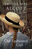 An Old-Fashioned Girl (eBook, ePUB)