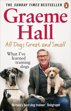 All Dogs Great and Small (eBook, ePUB) - Hall, Graeme