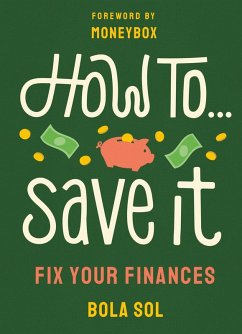 How To Save It (eBook, ePUB) - Sol, Bola