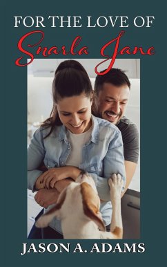 Cover For the Love of Snarla Jane (eBook, ePUB)