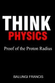 Proof of the Proton Radius (Think Physics, #1) (eBook, ePUB)