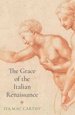 The Grace of the Italian Renaissance (eBook, ePUB) - Mac Carthy, Ita