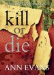 Kill or Die (eBook, ePUB) - Bild 1