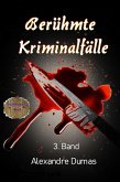 Berühmte Kriminalfälle 3. Band (eBook, ePUB)