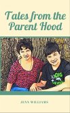 Tales from the Parent Hood (eBook, ePUB)