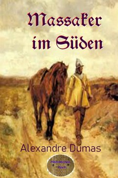 Massaker im Süden (eBook, ePUB) - Dumas, Alexandre