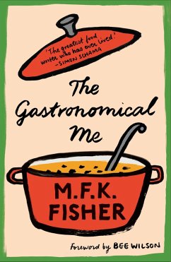 The Gastronomical Me (eBook, ePUB) - Fisher, M. F. K.
