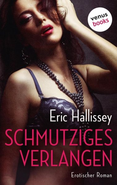 Schmutziges Verlangen (eBook, ePUB)