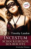 Incestum - Schockierende Sex-Beichte (eBook, ePUB)