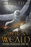 Ashen Weald (Gryphon Insurrection, #2) (eBook, ePUB)