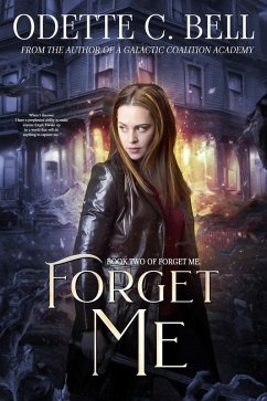 Forget Me Book Two (eBook, ePUB) - Bell, Odette C.