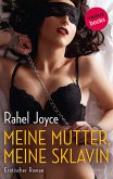 Meine Mutter, meine Sklavin (eBook, ePUB)