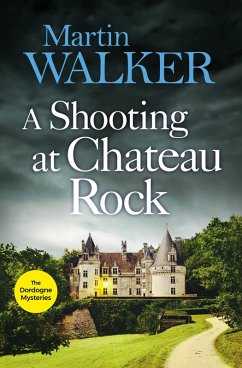 A Shooting at Chateau Rock (eBook, ePUB) - Walker, Martin